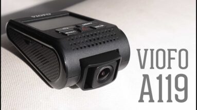 Viofo A119 Review - The Best Value Dash Camera in 2017
