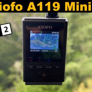 Viofo A119 Mini 2 Review: Great Entry Level Dashcam